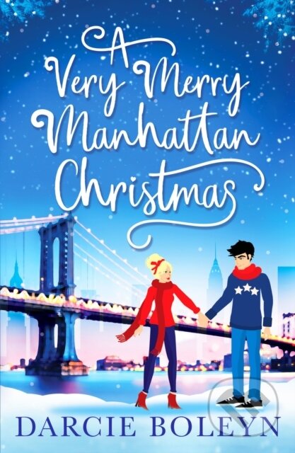 Kniha: A Very Merry Manhattan Christmas (Boleyn Darcie). Canelo, 2021 Kniha: A Very Merry Manhattan Christmas (Boleyn Darcie). Canelo, 2021