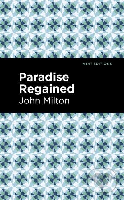 Kniha: Paradise Regained (John Milton). , 2021 Kniha: Paradise Regained (John Milton). , 2021
