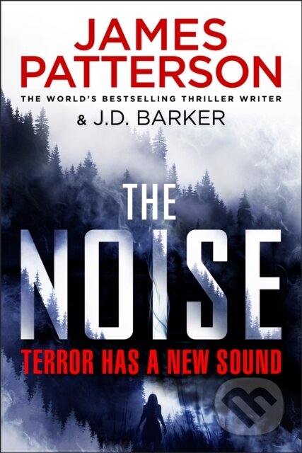 Kniha: The Noise (James Patterson). Cornerstone, 2022 Kniha: The Noise (James Patterson). Cornerstone, 2022