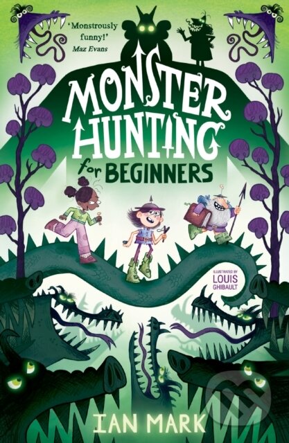 Kniha: Monster Hunting For Beginners (Ian Mark). Farshore, 2022 Kniha: Monster Hunting For Beginners (Ian Mark). Farshore, 2022