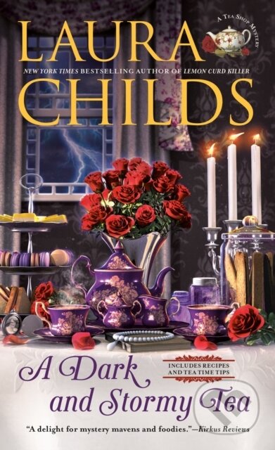Kniha: A Dark and Stormy Tea (Laura Childs). , 2023 Kniha: A Dark and Stormy Tea (Laura Childs). , 2023