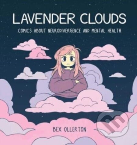 Kniha: Lavender Clouds (Bex Ollerton). Andrews McMeel, 2024 Kniha: Lavender Clouds (Bex Ollerton). Andrews McMeel, 2024
