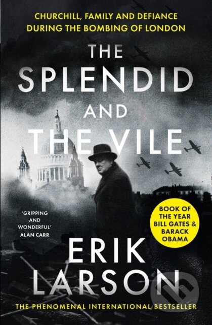 Kniha: The Splendid and the Vile (Erik Larson). William Collins, 2021 Kniha: The Splendid and the Vile (Erik Larson). William Collins, 2021