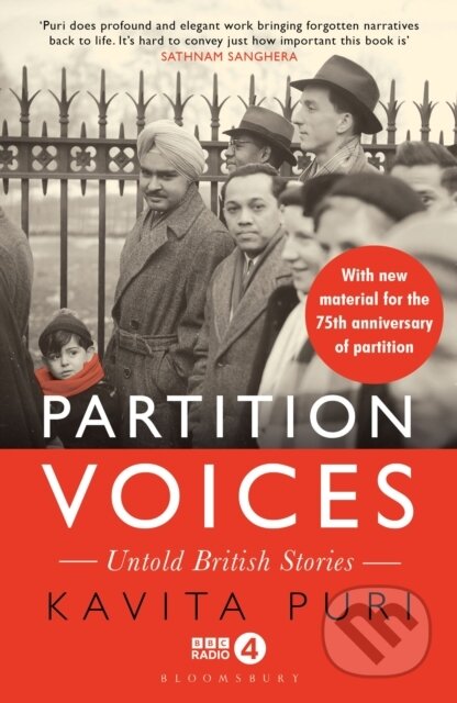 Kniha: Partition Voices (Kavita Puri). Bloomsbury, 2022 Kniha: Partition Voices (Kavita Puri). Bloomsbury, 2022