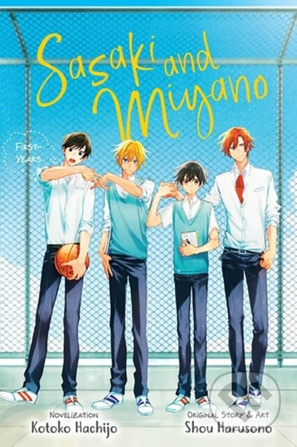 Kniha: Sasaki and Miyano: First-Years, Vol. 1 (Kevin Steinbach, Kotoko Hachijo a Shou Harusono). Yen Press, 2023 Kniha: Sasaki and Miyano: First-Years, Vol. 1 (Kevin Steinbach, Kotoko Hachijo a Shou Harusono). Yen Press, 2023