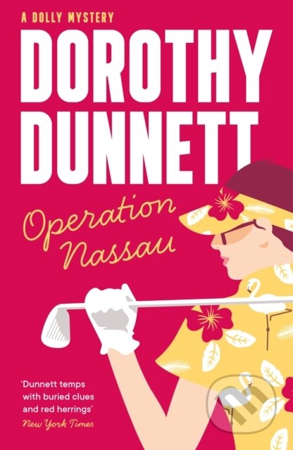 Kniha: Operation Nassau (Dunnett Dorothy). Farrago, 2023 Kniha: Operation Nassau (Dunnett Dorothy). Farrago, 2023