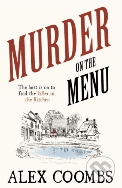 Kniha: Murder on the Menu (Alex Coombs). No Exit, 2023 Kniha: Murder on the Menu (Alex Coombs). No Exit, 2023