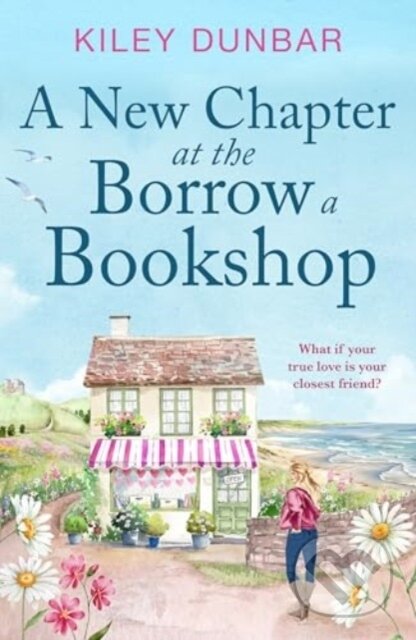 Kniha: A New Chapter at the Borrow a Bookshop (Kiley Dunbar). Canelo, 2025 Kniha: A New Chapter at the Borrow a Bookshop (Kiley Dunbar). Canelo, 2025
