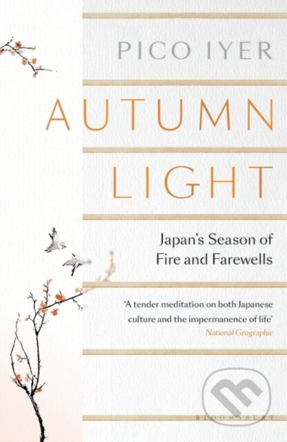 Kniha: Autumn Light (Pico Iyer). Bloomsbury, 2020 Kniha: Autumn Light (Pico Iyer). Bloomsbury, 2020