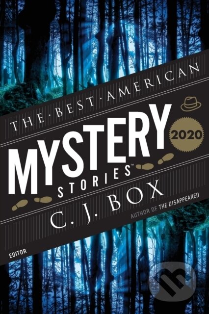 Kniha: The Best American Mystery Stories 2020 (C. J. Box a Otto Penzler). Mariner Books, 2020 Kniha: The Best American Mystery Stories 2020 (C. J. Box a Otto Penzler). Mariner Books, 2020