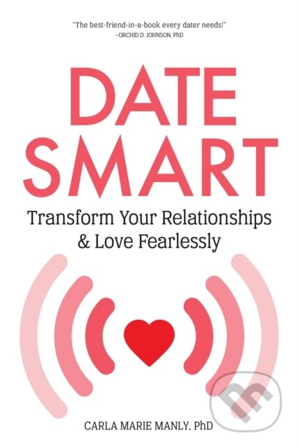 Kniha: Date Smart (Carla Marie Manly). Familium, 2021 Kniha: Date Smart (Carla Marie Manly). Familium, 2021