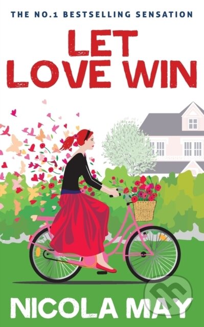 Kniha: Let Love Win (Nicola May). The Lightning, 2021 Kniha: Let Love Win (Nicola May). The Lightning, 2021