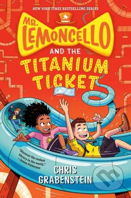 Kniha: Mr. Lemoncello and the Titanium Ticket (Chris Grabenstein). , 2021 Kniha: Mr. Lemoncello and the Titanium Ticket (Chris Grabenstein). , 2021
