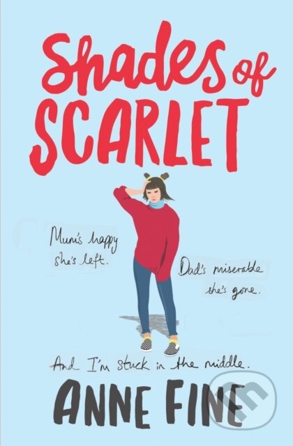 Kniha: Shades of Scarlet (Anne Fine). David Fickling Books, 2022 Kniha: Shades of Scarlet (Anne Fine). David Fickling Books, 2022