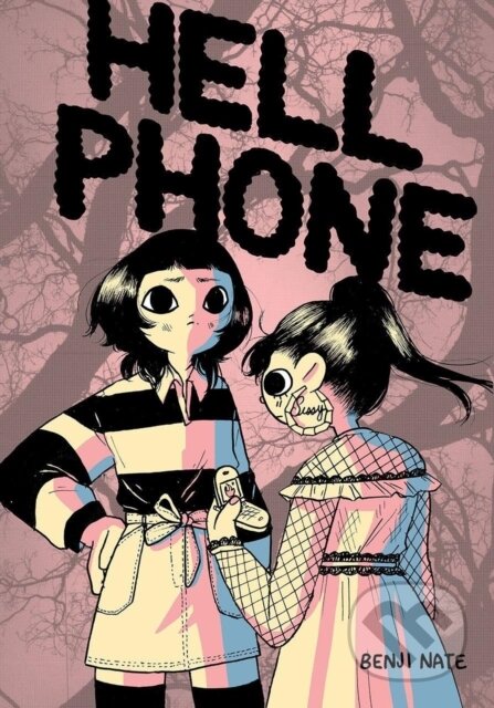 Kniha: Hell Phone (Benji Nate). , 2022 Kniha: Hell Phone (Benji Nate). , 2022