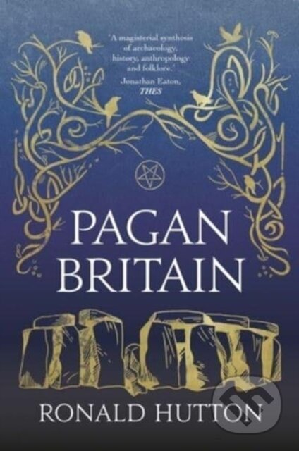Kniha: Pagan Britain (Ronald Hutton). Yale University Press, 2022 Kniha: Pagan Britain (Ronald Hutton). Yale University Press, 2022