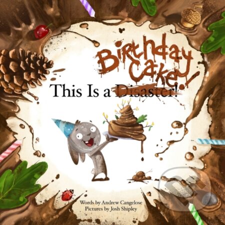 Kniha: This is a Birthday Cake (Andrew Cangelose). Oni Press, 2022 Kniha: This is a Birthday Cake (Andrew Cangelose). Oni Press, 2022