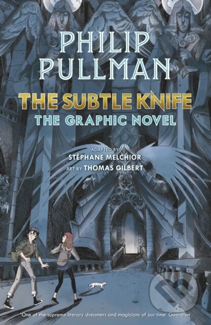 Kniha: The Subtle Knife: The Graphic Novel (Philip Pullman). Penguin Books, 2022 Kniha: The Subtle Knife: The Graphic Novel (Philip Pullman). Penguin Books, 2022