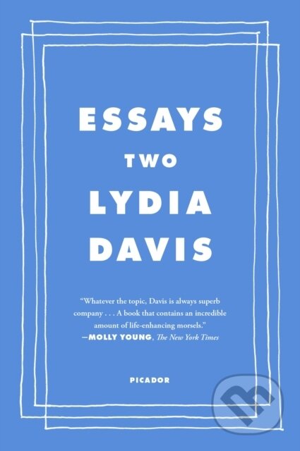 Kniha: Essays Two (Lydia Davis). , 2022 Kniha: Essays Two (Lydia Davis). , 2022