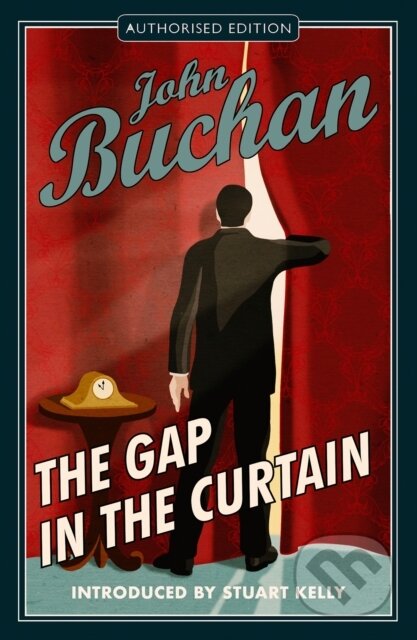 Kniha: The Gap in the Curtain (John Buchan). Birlinn, 2022 Kniha: The Gap in the Curtain (John Buchan). Birlinn, 2022