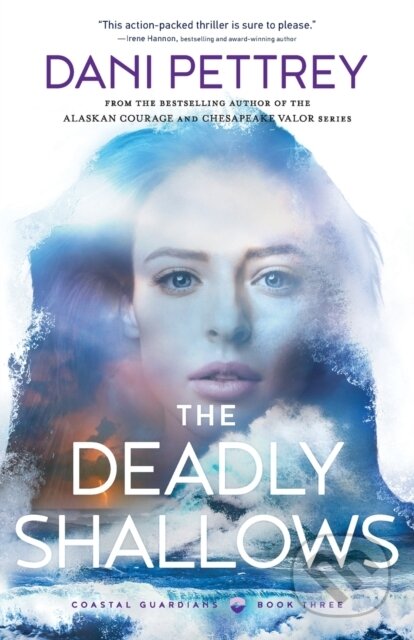Kniha: The Deadly Shallows (Pettrey Dani). , 2022 Kniha: The Deadly Shallows (Pettrey Dani). , 2022