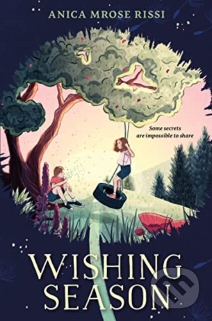 Kniha: Wishing Season (Anica Mrose Rissi). Quill Tree Books, 2023 Kniha: Wishing Season (Anica Mrose Rissi). Quill Tree Books, 2023