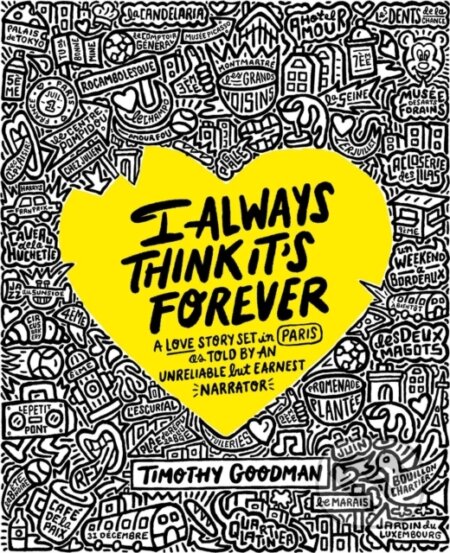 Kniha: I Always Think It's Forever (Timothy Goodman). Simon Element, 2023 Kniha: I Always Think It's Forever (Timothy Goodman). Simon Element, 2023