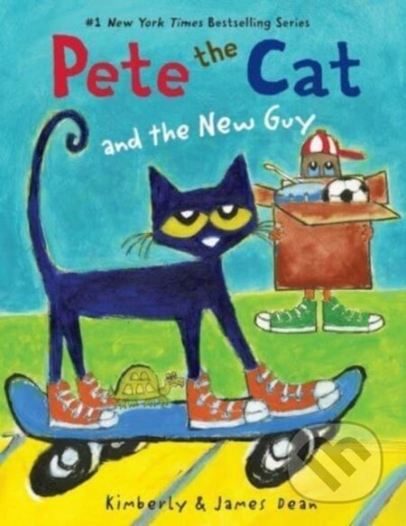 Kniha: Pete the Cat and the New Guy (James Dean a Kimberly Dean). HarperCollins, 2023 Kniha: Pete the Cat and the New Guy (James Dean a Kimberly Dean). HarperCollins, 2023