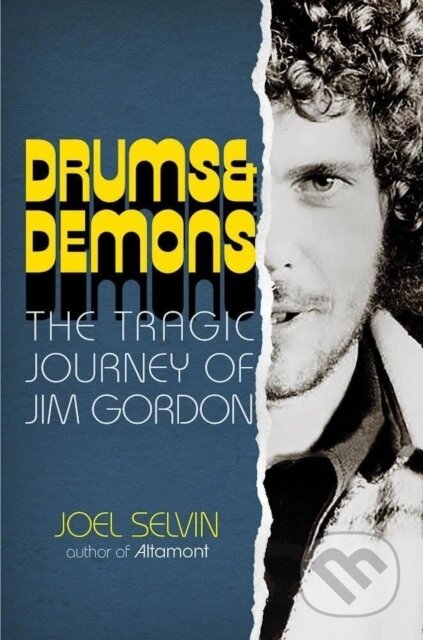 Kniha: Drums & Demons (Joel Selvin). Diversion, 2024 Kniha: Drums & Demons (Joel Selvin). Diversion, 2024