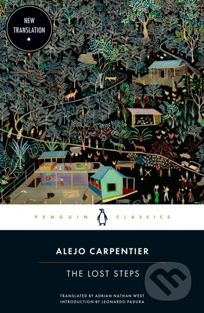 Kniha: The Lost Steps (Alejo Carpentier). Penguin Classics, 2024 Kniha: The Lost Steps (Alejo Carpentier). Penguin Classics, 2024
