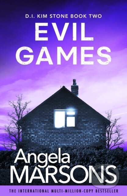 Kniha: Evil Games (Angela Marsons). Bookouture, 2024 Kniha: Evil Games (Angela Marsons). Bookouture, 2024