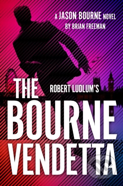 Kniha: Robert Ludlum's the Bourne Vendetta (Brian Freeman). , 2025 Kniha: Robert Ludlum's the Bourne Vendetta (Brian Freeman). , 2025