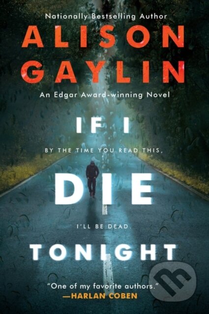 Kniha: If I Die Tonight (Alison Gaylin). , 2021 Kniha: If I Die Tonight (Alison Gaylin). , 2021