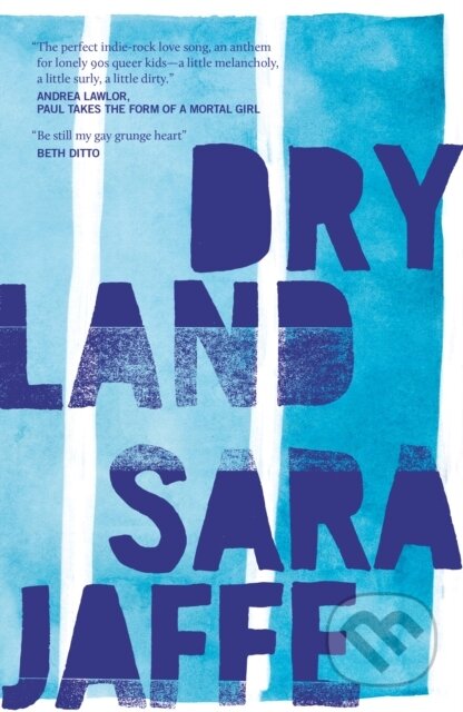 Kniha: Dryland (Sara Jaffe). Cipher Press, 2021 Kniha: Dryland (Sara Jaffe). Cipher Press, 2021