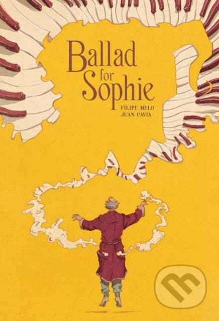 Kniha: Ballad for Sophie (Filipe Melo a Juan Cavia). Top Shelf Productions, 2021 Kniha: Ballad for Sophie (Filipe Melo a Juan Cavia). Top Shelf Productions, 2021