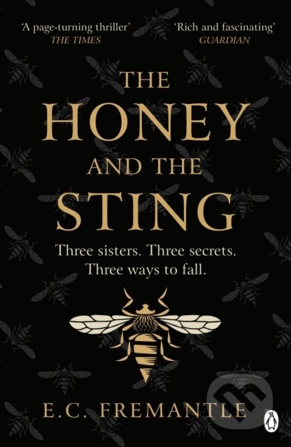 Kniha: The Honey and the Sting (Elizabeth Fremantle). Penguin Books, 2021 Kniha: The Honey and the Sting (Elizabeth Fremantle). Penguin Books, 2021