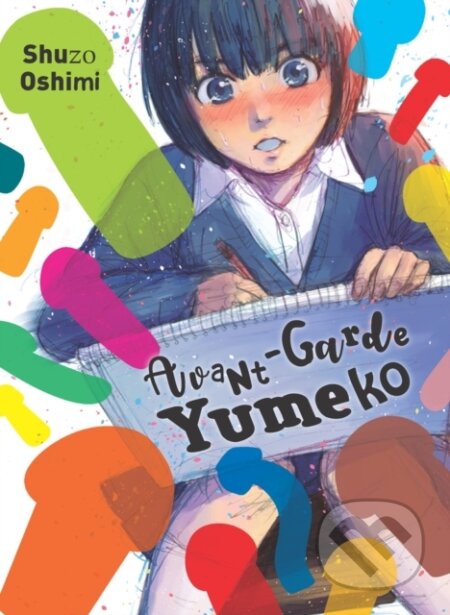 Kniha: Avant-garde Yumeko (Shuzo Oshimi). Vertical, 2022 Kniha: Avant-garde Yumeko (Shuzo Oshimi). Vertical, 2022
