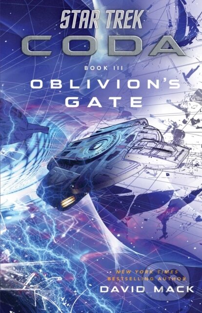 Kniha: Star Trek: Coda: Book 3: Oblivion's Gate (David Mack). , 2022 Kniha: Star Trek: Coda: Book 3: Oblivion's Gate (David Mack). , 2022