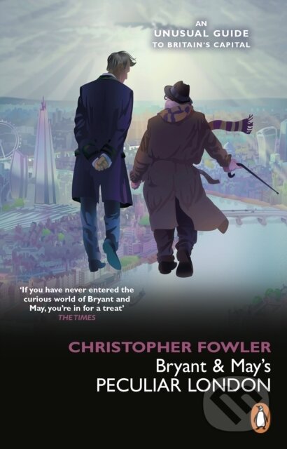 Kniha: Bryant & May’s Peculiar London (Christopher Fowler). Transworld, 2023 Kniha: Bryant & May’s Peculiar London (Christopher Fowler). Transworld, 2023