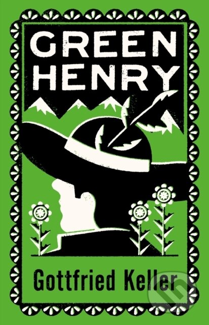 Kniha: Green Henry (Gottfried Keller). Alma Classics, 2023 Kniha: Green Henry (Gottfried Keller). Alma Classics, 2023