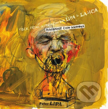 Hudební CD: Lipa Peter, Lasica Milan: Podobnosť čisto náhodn (Hudobné albumy). Hudobné albumy, 2017 Hudební CD: Lipa Peter, Lasica Milan: Podobnosť čisto náhodn (Hudobné albumy). Hudobné albumy, 2017