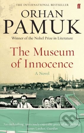 Kniha: The Museum of Innocence (Orhan Pamuk). Faber and Faber, 2010 Kniha: The Museum of Innocence (Orhan Pamuk). Faber and Faber, 2010