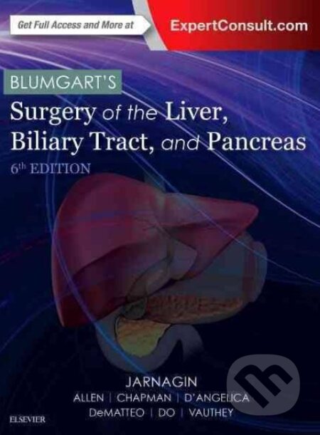 Kniha: Blumgart's Surgery of the Liver, Biliary Tract and Pancreas (William R. Jarnagin). Elsevier Science, 2016 Kniha: Blumgart's Surgery of the Liver, Biliary Tract and Pancreas (William R. Jarnagin). Elsevier Science, 2016