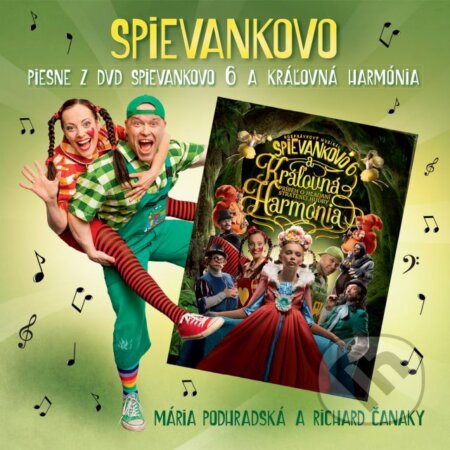 Hudobné CD: Spievankovo 6 a kráľovná Harmónia (CD) (Tonada). Tonada, 2017 Hudobné CD: Spievankovo 6 a kráľovná Harmónia (CD) (Tonada). Tonada, 2017