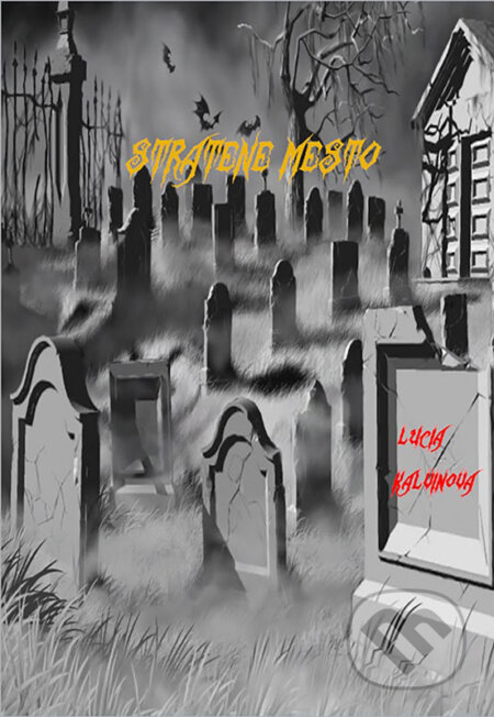 E-kniha: Stratené mesto (Lucia Kalvinová). Kreativ4Now E-kniha: Stratené mesto (Lucia Kalvinová). Kreativ4Now