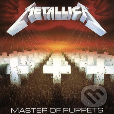 Hudobné CD: Metallica: Master of Puppets LP (Warner Music). Warner Music, 2017 Hudobné CD: Metallica: Master of Puppets LP (Warner Music). Warner Music, 2017