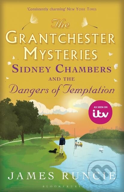 Kniha: Sidney Chambers and The Dangers of Temptation (James Runcie). Bloomsbury, 2017 Kniha: Sidney Chambers and The Dangers of Temptation (James Runcie). Bloomsbury, 2017