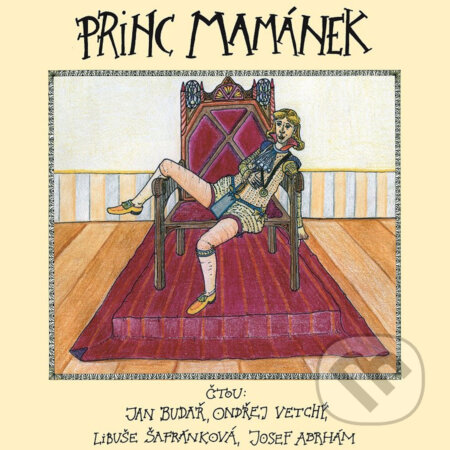 Audiokniha: Princ Mamánek (Jan Budař). XYZ, 2017 Audiokniha: Princ Mamánek (Jan Budař). XYZ, 2017