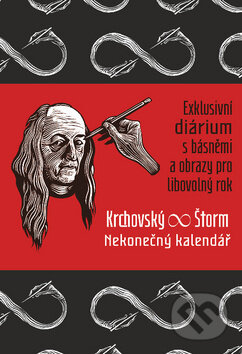 Nekonečný kalendář (diář) (František Štorm a J.H. Krchovský). Host, 2017 Nekonečný kalendář (diář) (František Štorm a J.H. Krchovský). Host, 2017