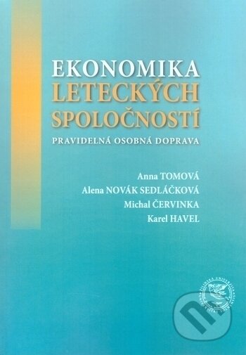 Kniha: Ekonomika leteckých spoločností (Anna Tomová, Alena Novak Sedláčková, Karel Havel a Michal Červinka). EDIS, 2017 Kniha: Ekonomika leteckých spoločností (Anna Tomová, Alena Novak Sedláčková, Karel Havel a Michal Červinka). EDIS, 2017